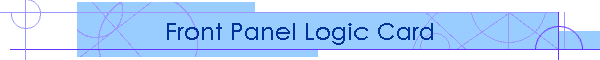 Front Panel Logic Card